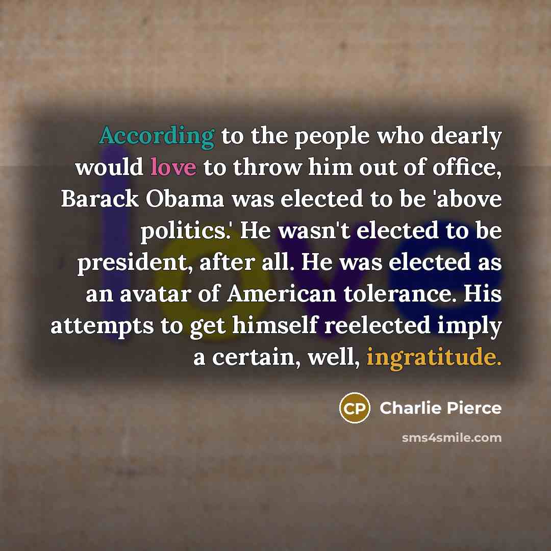 “According to the people who dearly would love to throw…” quote by Charlie Pierce