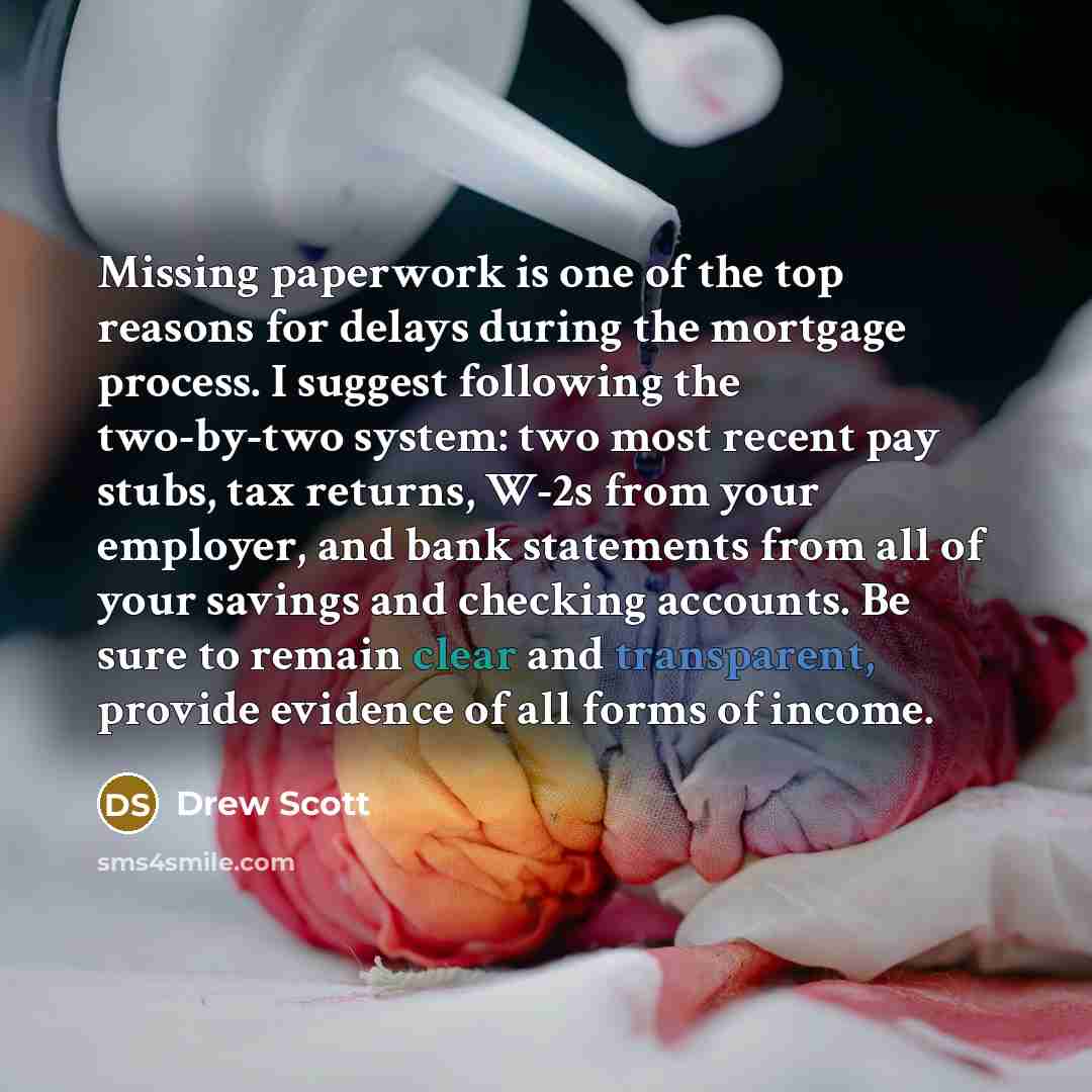 “Missing paperwork is one of the top reasons for delays…” quote by Drew Scott