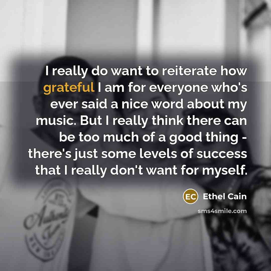 “I really do want to reiterate how grateful I am…” quote by Ethel Cain