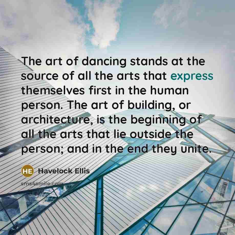 “The art of dancing stands at the source of all…” quote by Havelock Ellis