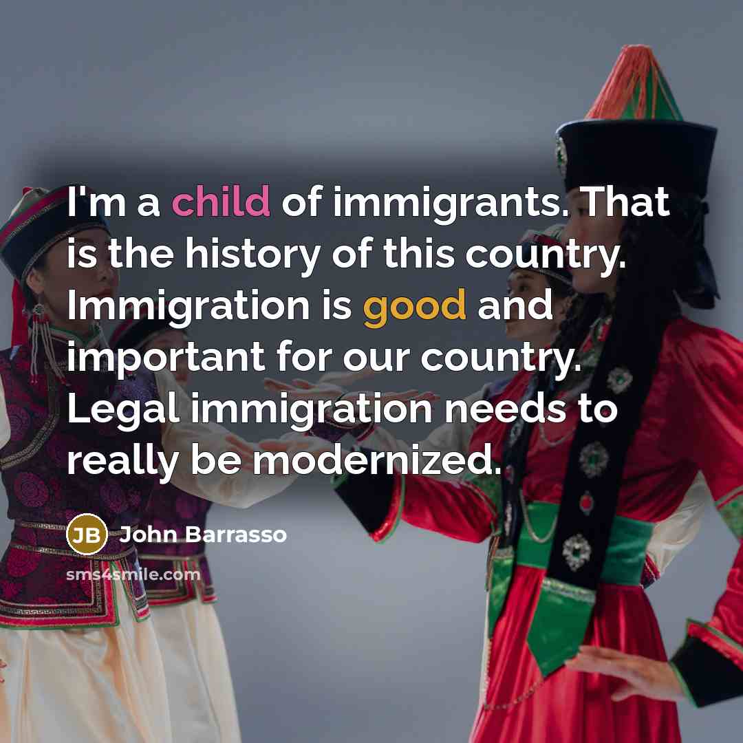 “I'm a child of immigrants. That is the history of…” quote by John Barrasso