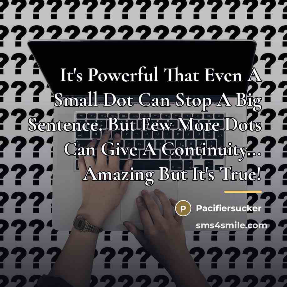 “It's Powerful That Even A Small Dot Can Stop A…” quote by Pacifiersucker