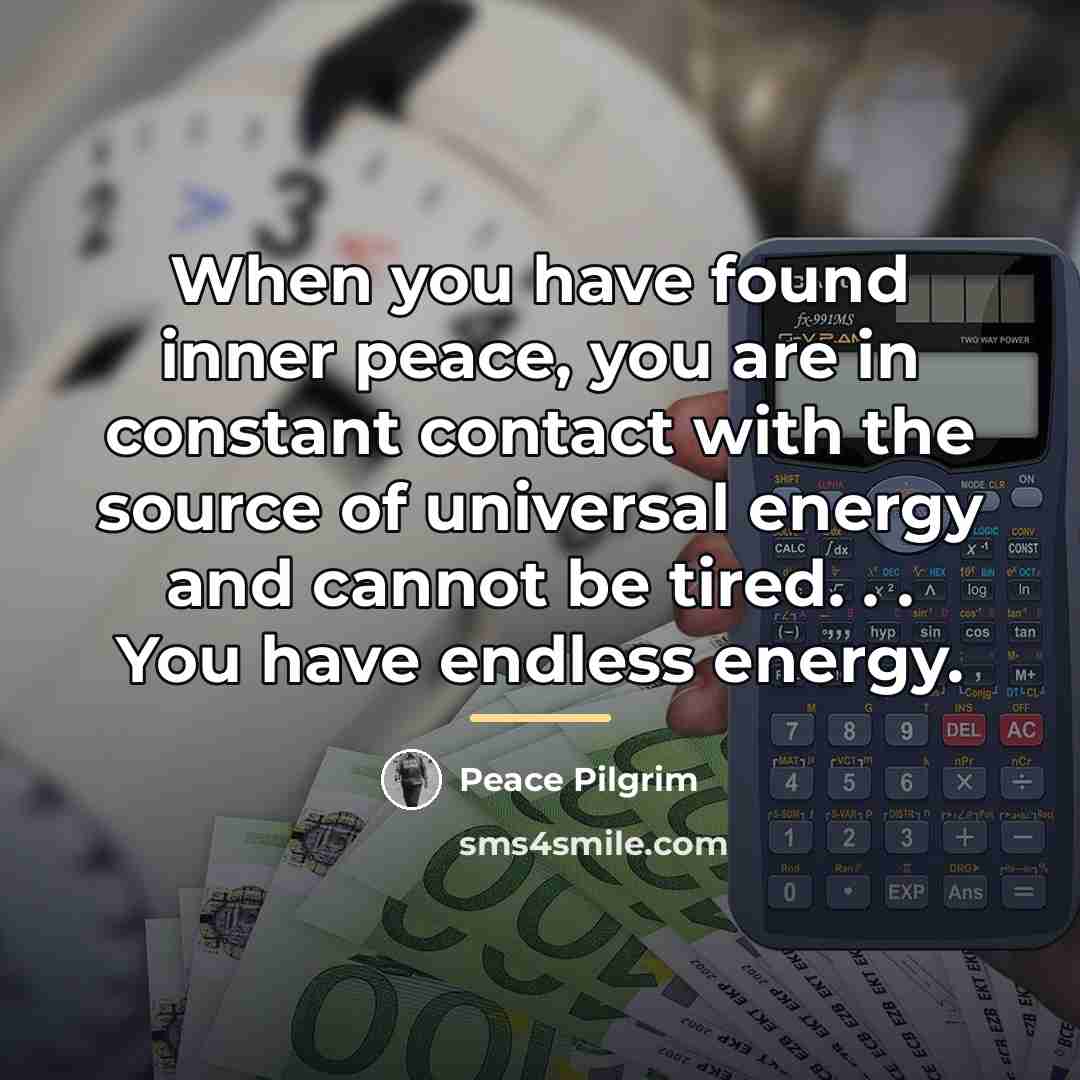 “When you have found inner peace, you are in constant…” quote by Peace Pilgrim