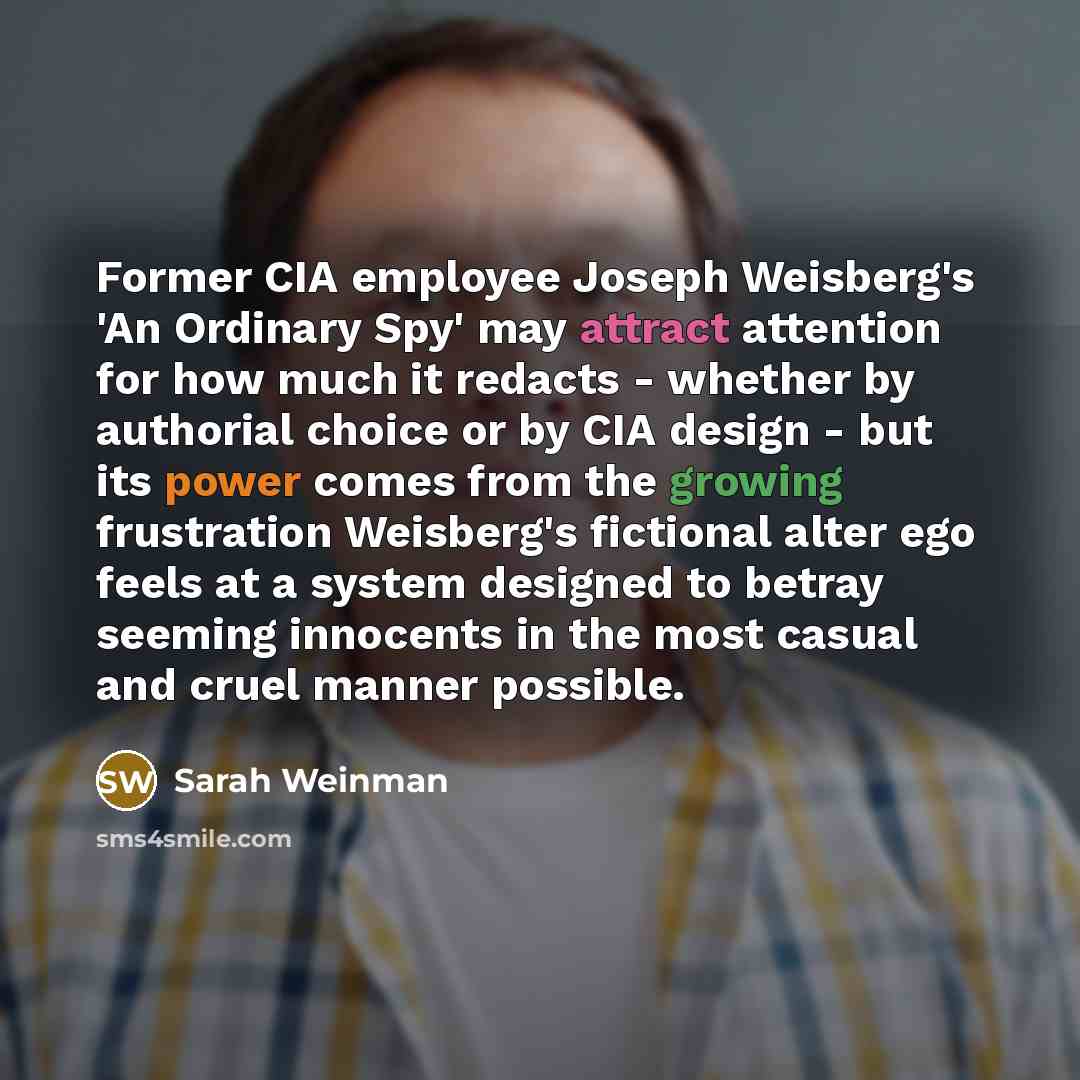 “Former CIA employee Joseph Weisberg's 'An Ordinary Spy' may attract…” quote by Sarah Weinman