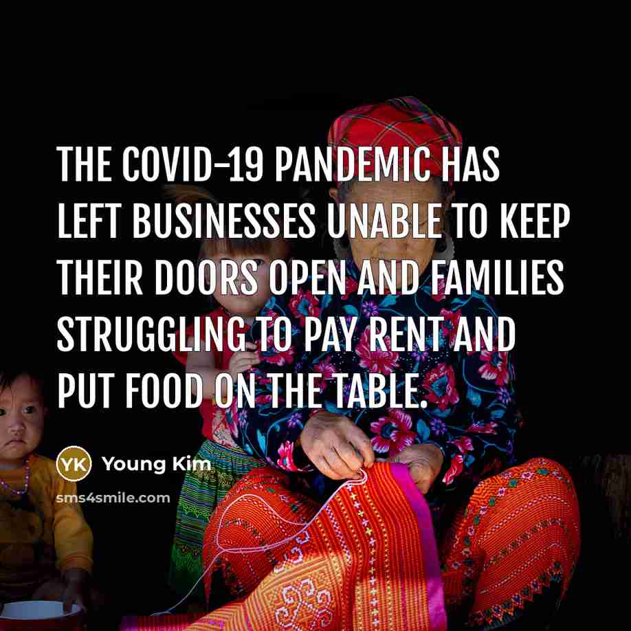 “The COVID-19 pandemic has left businesses unable to keep their…” quote by Young Kim