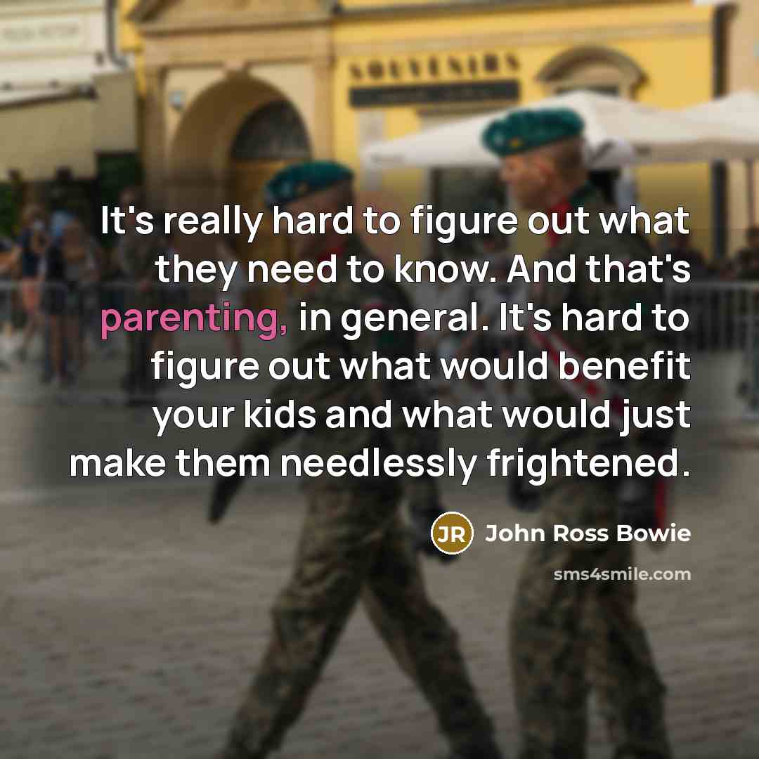 “It's really hard to figure out what they need to…” quote by John Ross Bowie