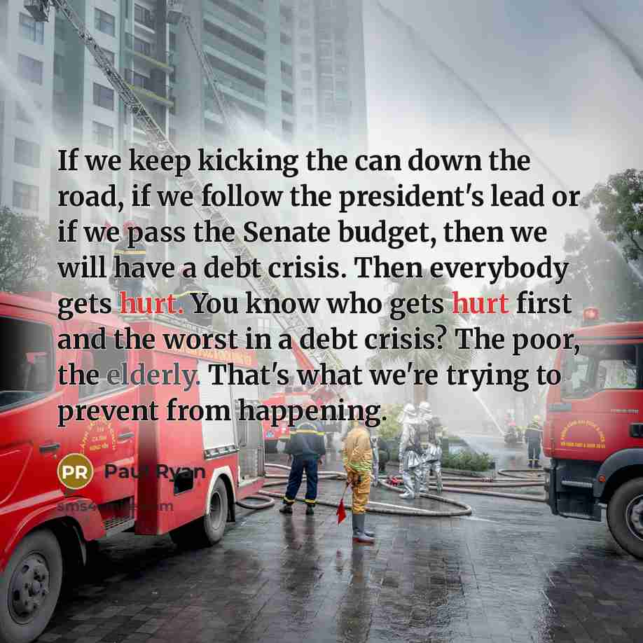“If we keep kicking the can down the road, if…” quote by Paul Ryan