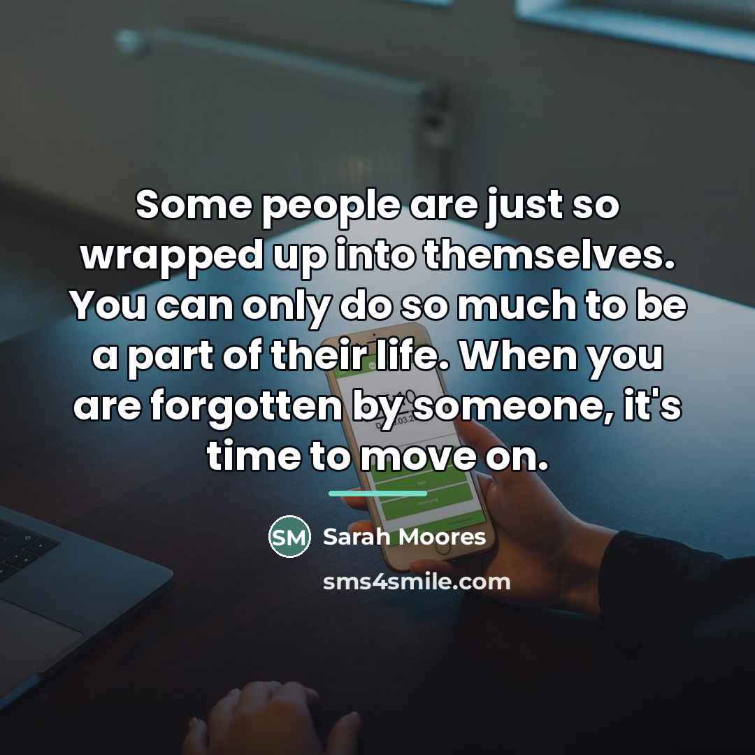 “Some people are just so wrapped up into themselves. You…” quote by Sarah Moores