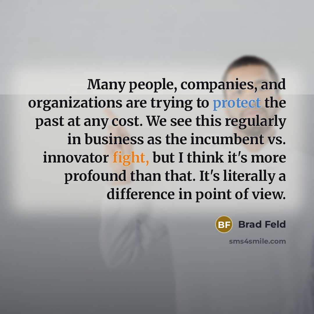 “Many people, companies, and organizations are trying to protect the…” quote by Brad Feld