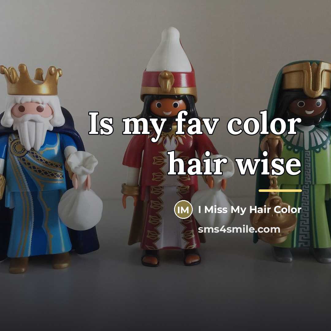 “Is my fav color hair wise…” quote by I Miss My Hair Color