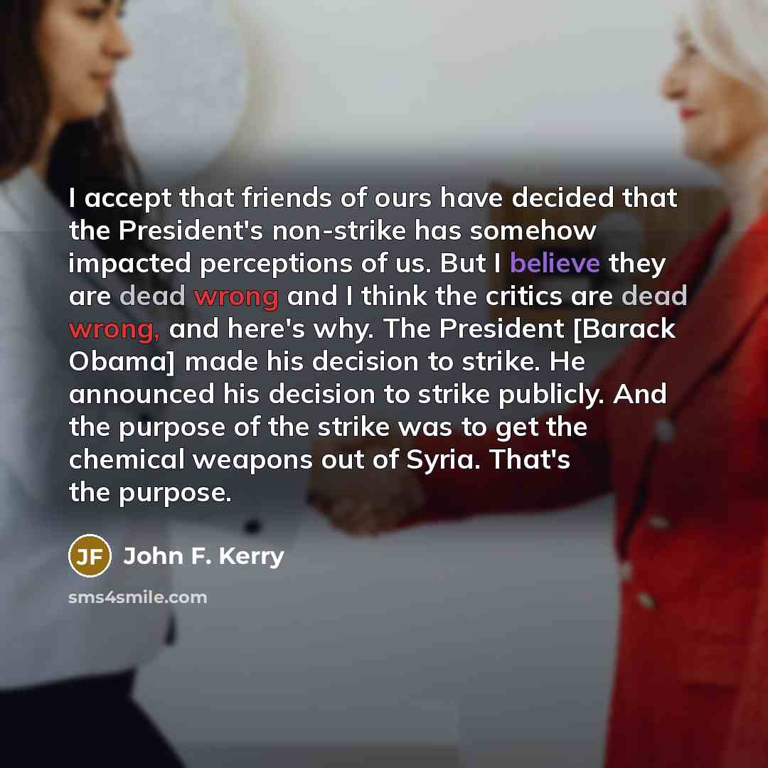 “I accept that friends of ours have decided that the…” quote by John F. Kerry