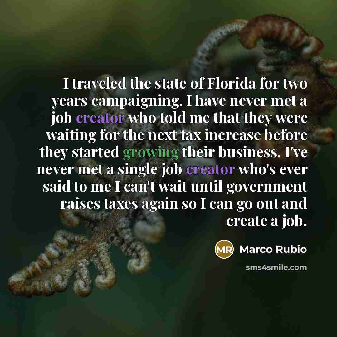 “I traveled the state of Florida for two years campaigning.…” quote by Marco Rubio