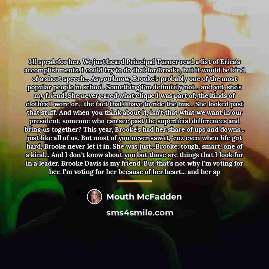 “I'll speak for her. We just heard Principal Turner read…” quote by Mouth McFadden