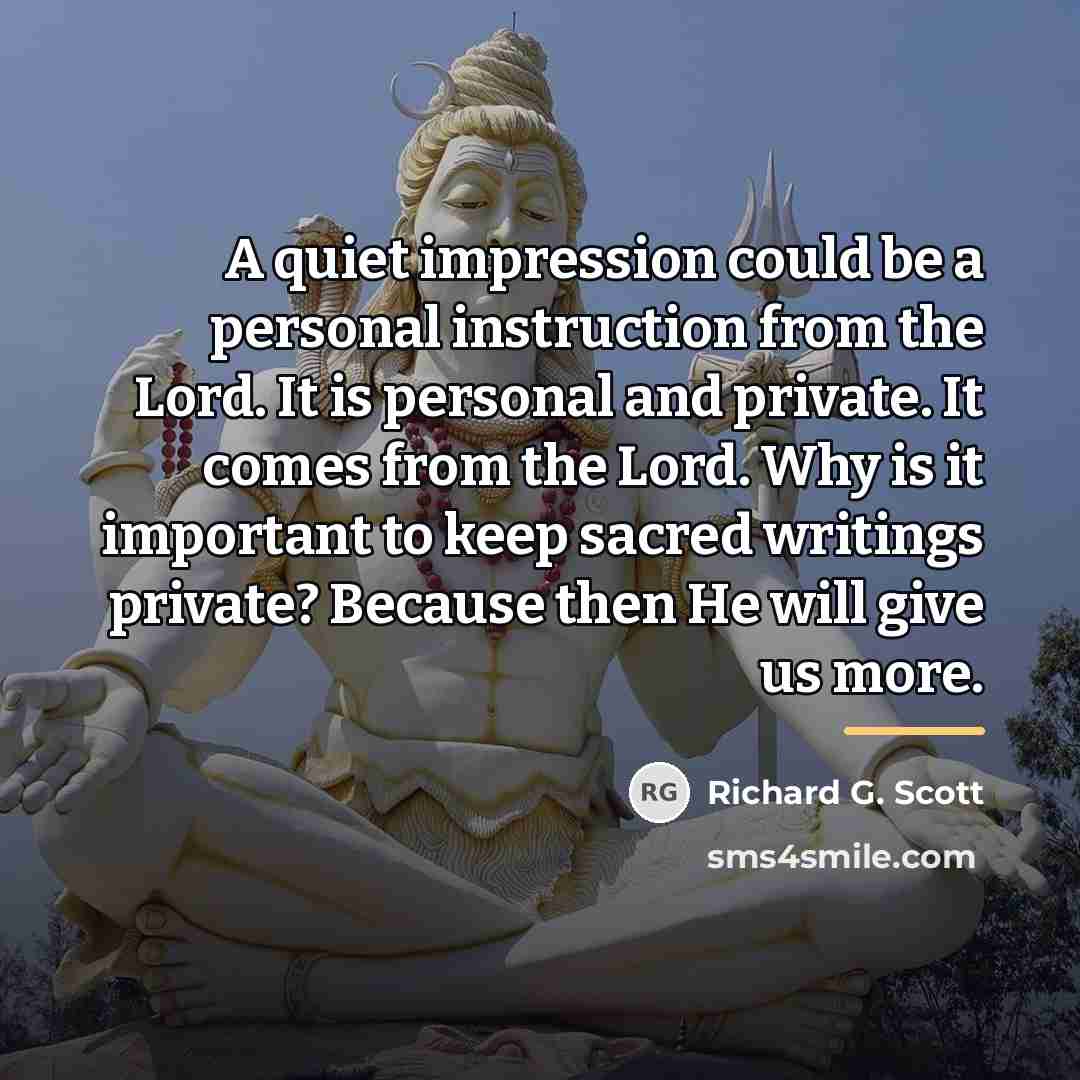 “A quiet impression could be a personal instruction from the…” quote by Richard G. Scott