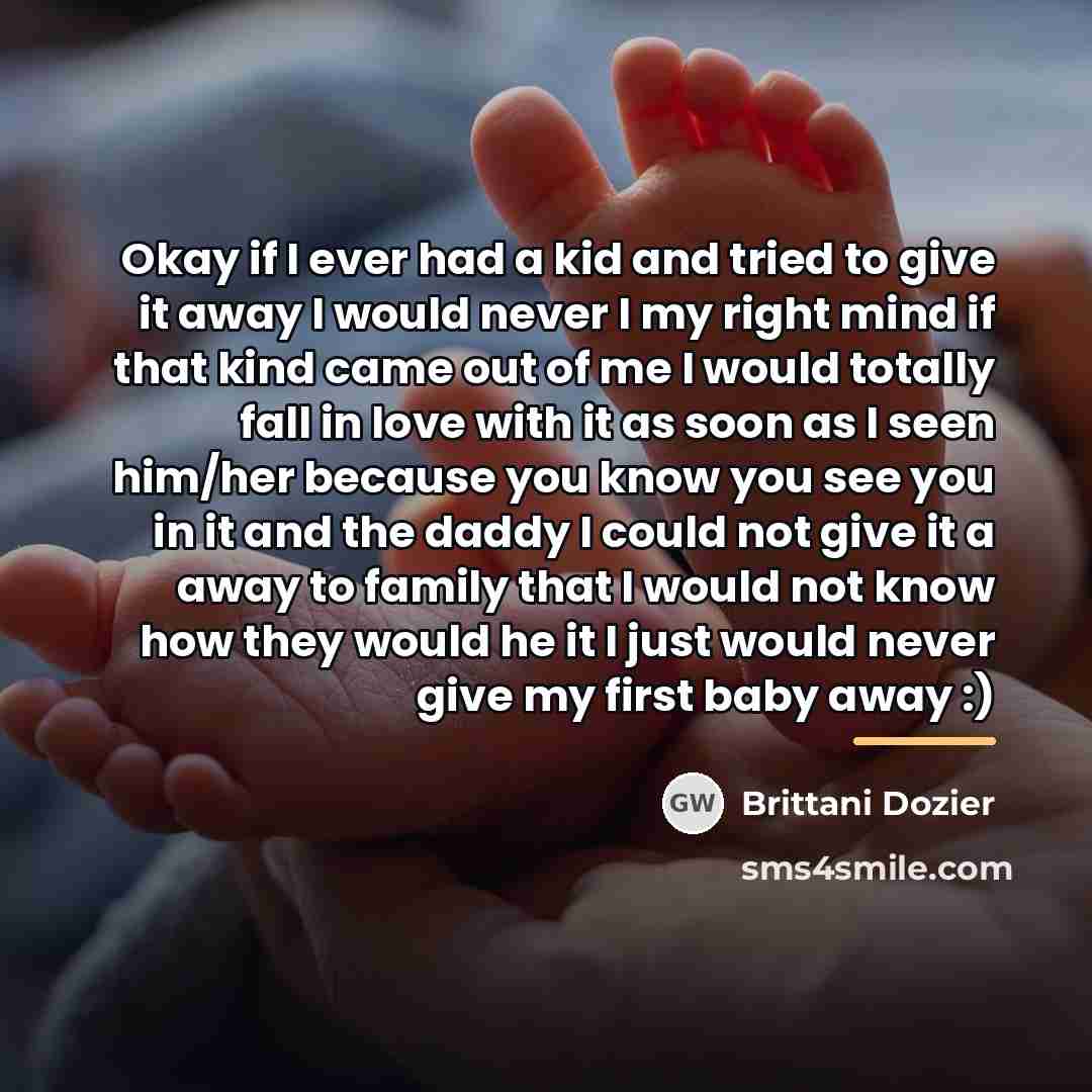 “Okay if I ever had a kid and tried to…” quote by Brittani Dozier
