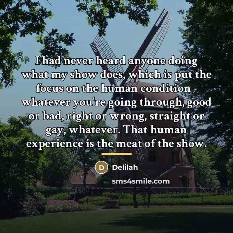 “I had never heard anyone doing what my show does,…” quote by Delilah