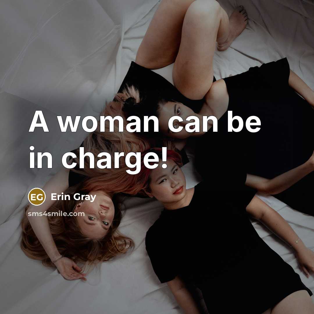 “A woman can be in charge!…” quote by Erin Gray