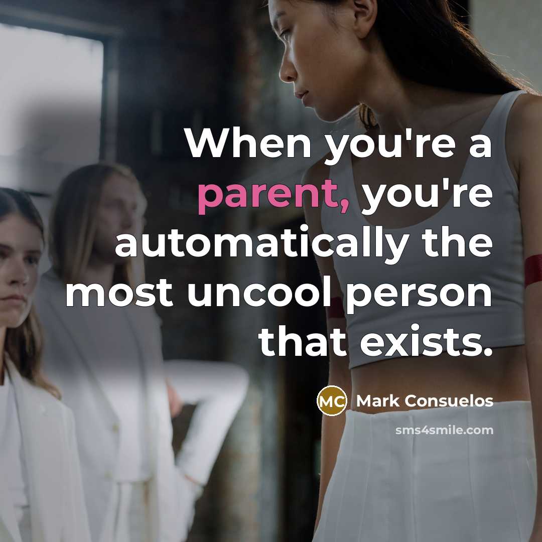 “When you're a parent, you're automatically the most uncool person…” quote by Mark Consuelos