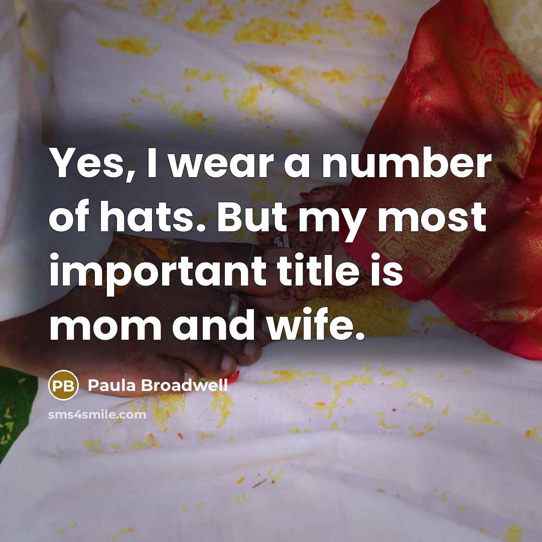 “Yes, I wear a number of hats. But my most…” quote by Paula Broadwell