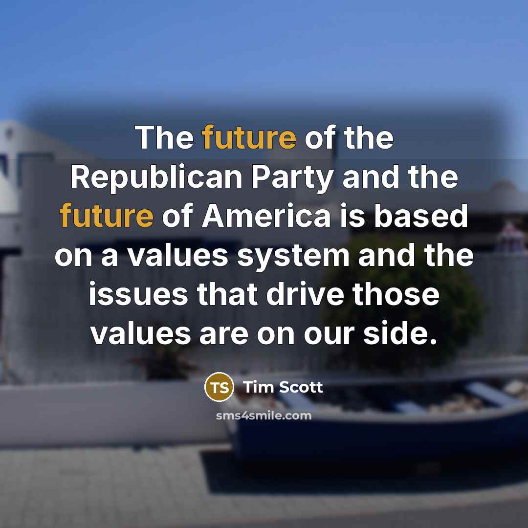 “The future of the Republican Party and the future of…” quote by Tim Scott