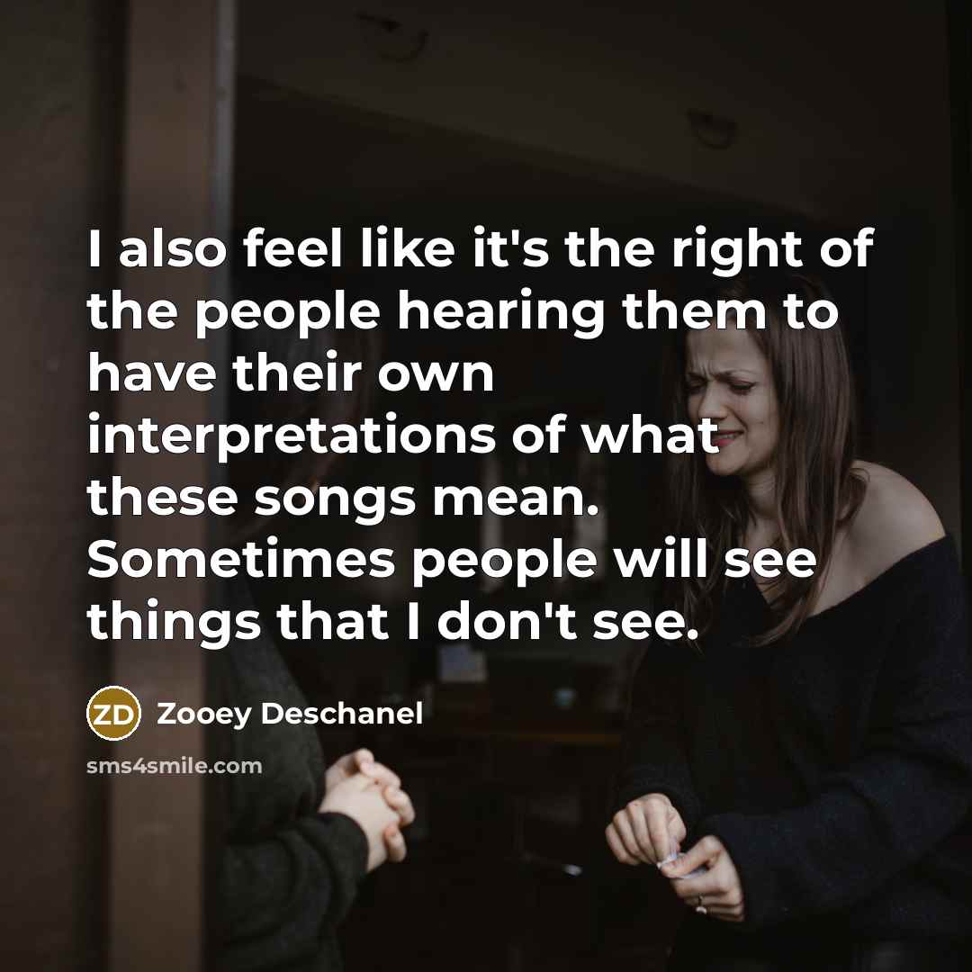 “I also feel like it's the right of the people…” quote by Zooey Deschanel