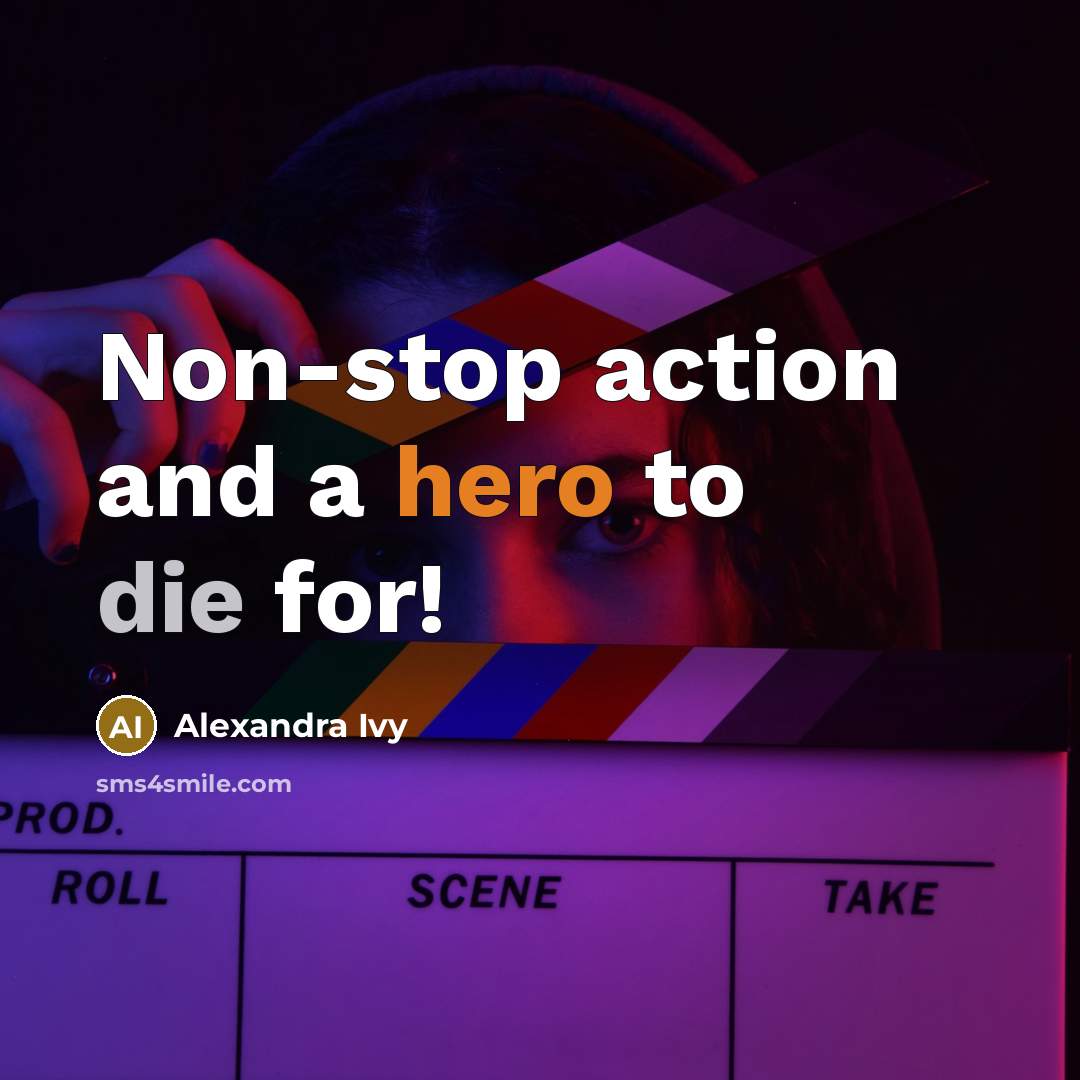 “Non-stop action and a hero to die for!…” quote by Alexandra Ivy