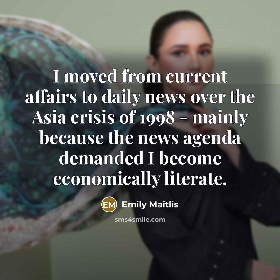 “I moved from current affairs to daily news over the…” quote by Emily Maitlis