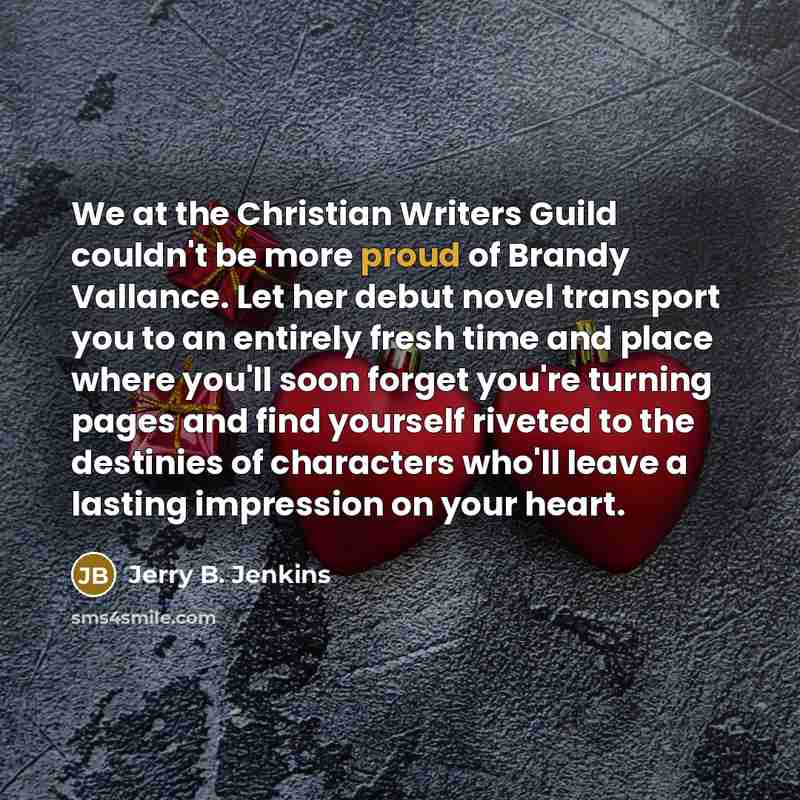 “We at the Christian Writers Guild couldn't be more proud…” quote by Jerry B. Jenkins