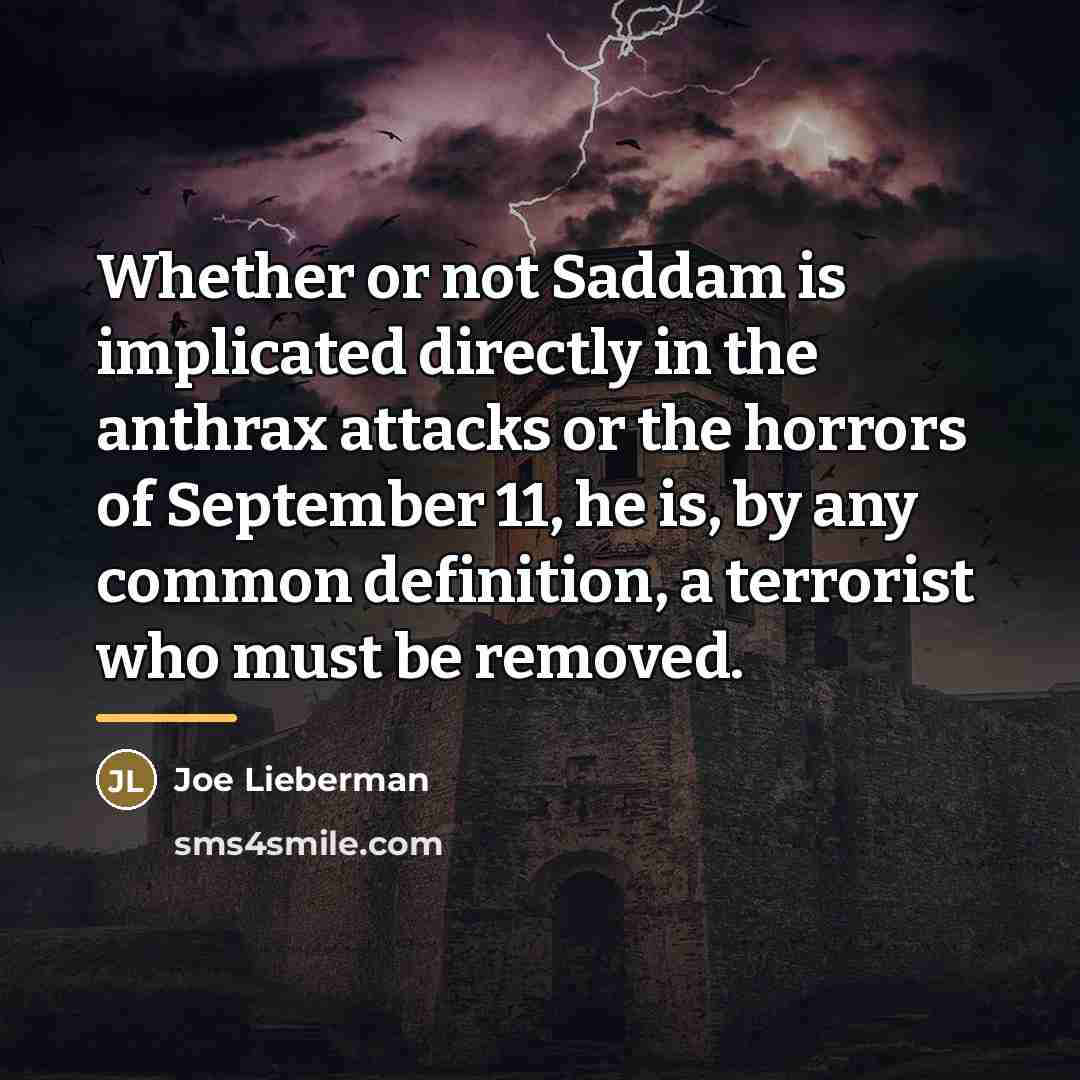 “Whether or not Saddam is implicated directly in the anthrax…” quote by Joe Lieberman
