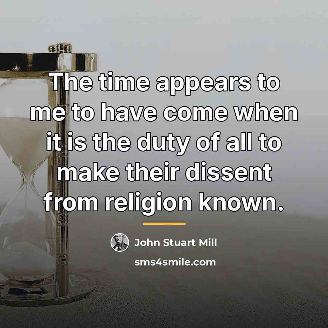 “The time appears to me to have come when it…” quote by John Stuart Mill