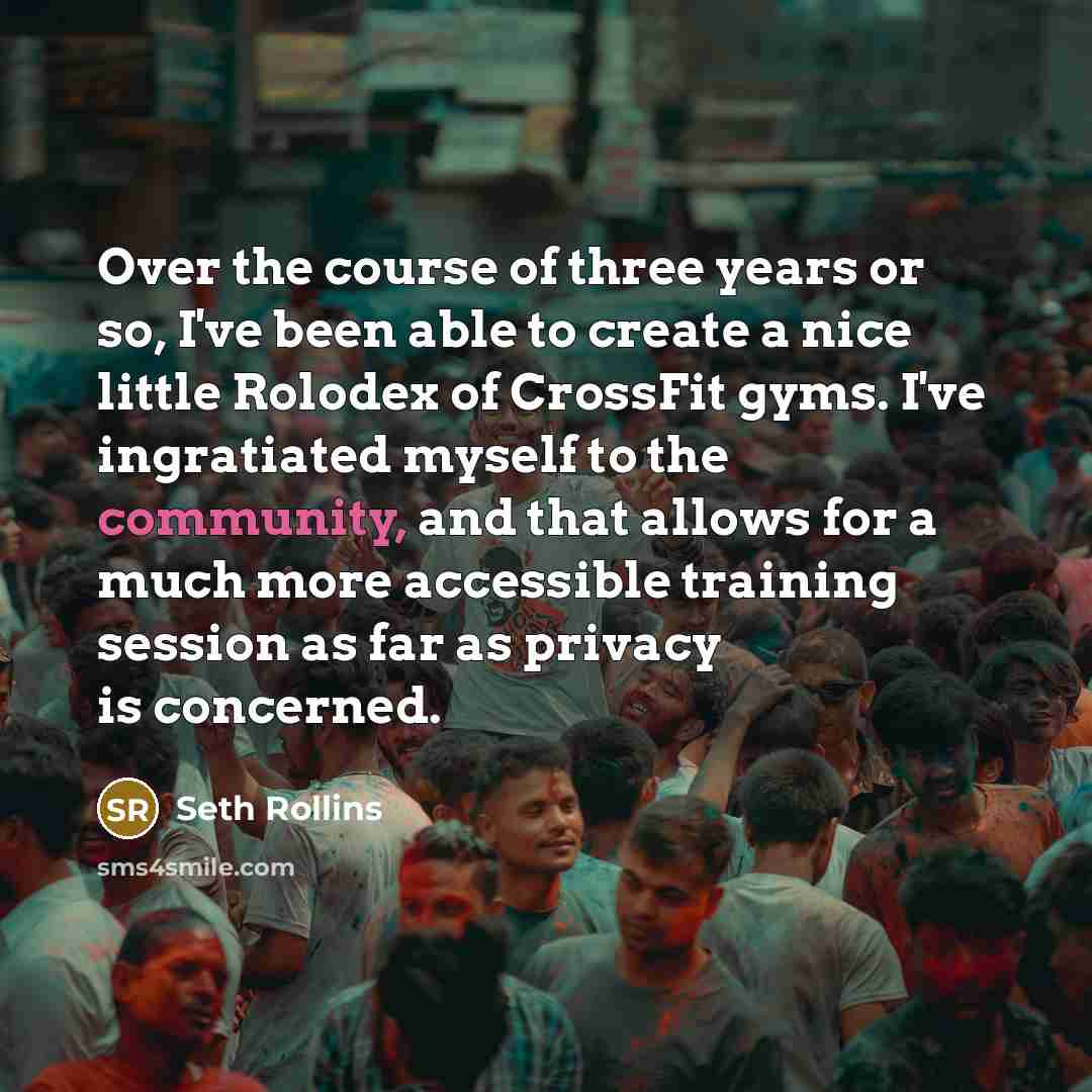 “Over the course of three years or so, I've been…” quote by Seth Rollins