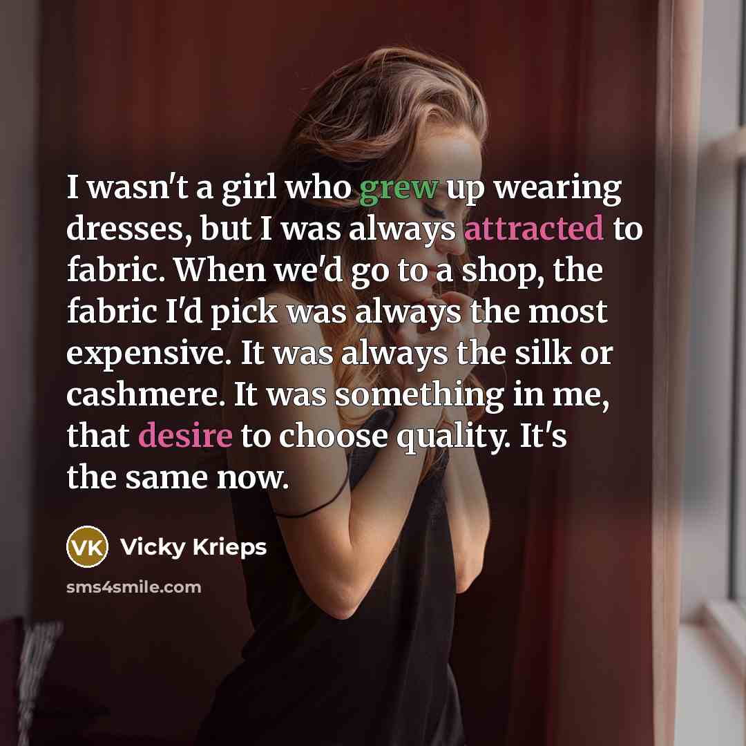 “I wasn't a girl who grew up wearing dresses, but…” quote by Vicky Krieps