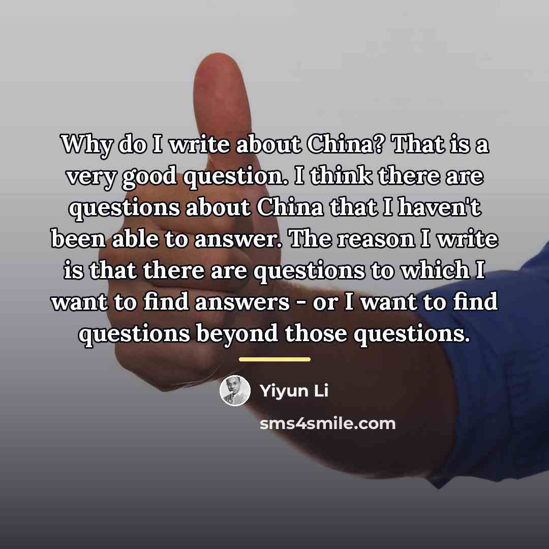 “Why do I write about China? That is a very…” quote by Yiyun Li