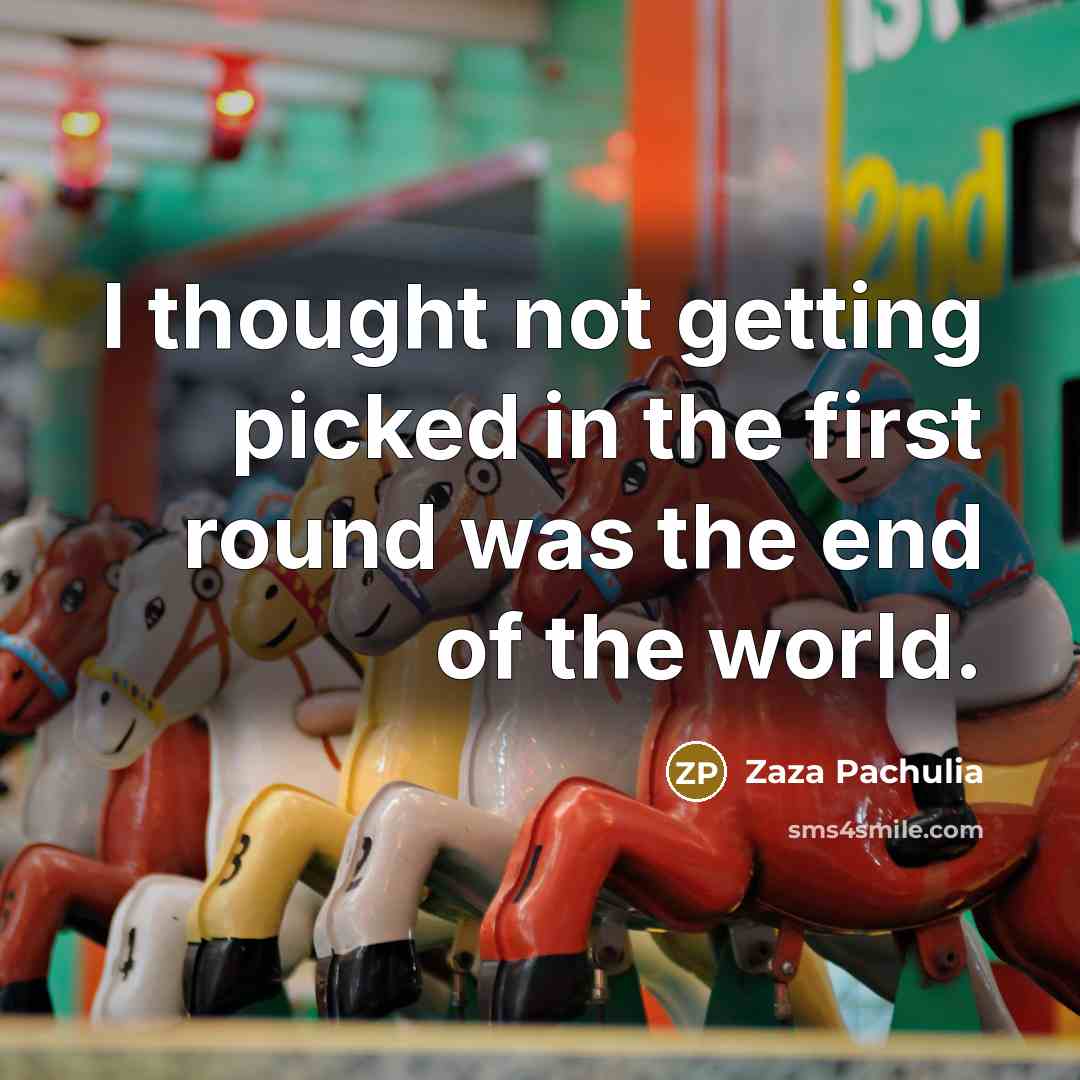 “I thought not getting picked in the first round was…” quote by Zaza Pachulia