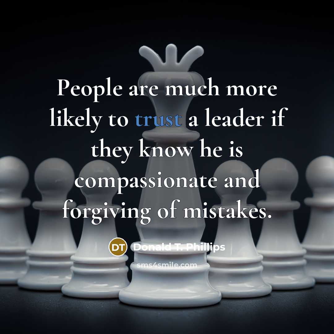 “People are much more likely to trust a leader if…” quote by Donald T. Phillips