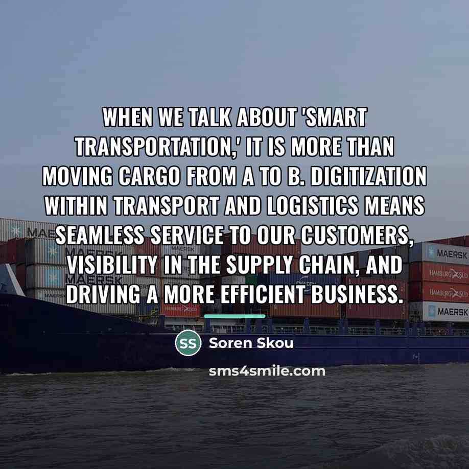 “When we talk about 'smart transportation,' it is more than…” quote by Soren Skou