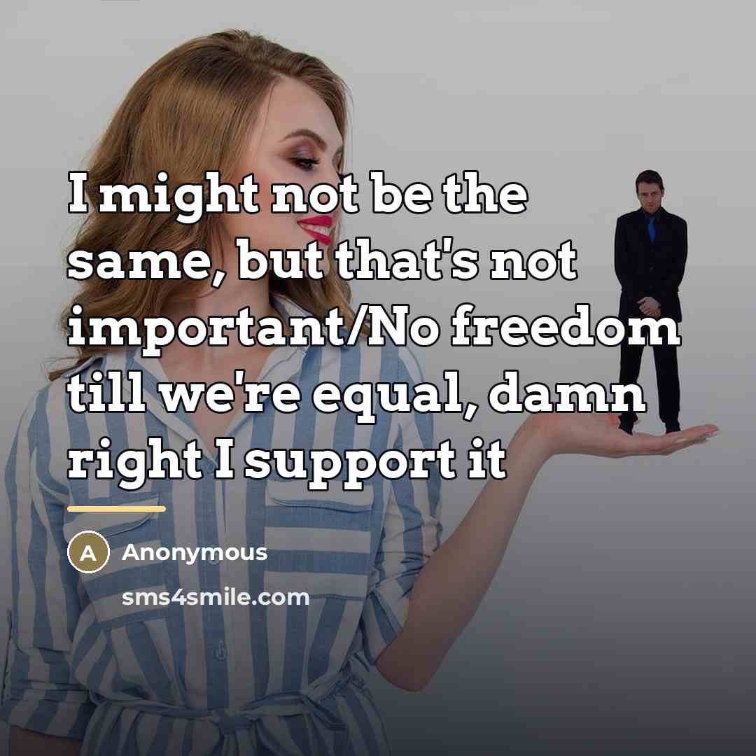 “I might not be the same, but that's not important/No…” quote by Anonymous
