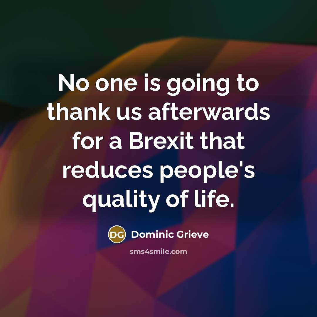 “No one is going to thank us afterwards for a…” quote by Dominic Grieve