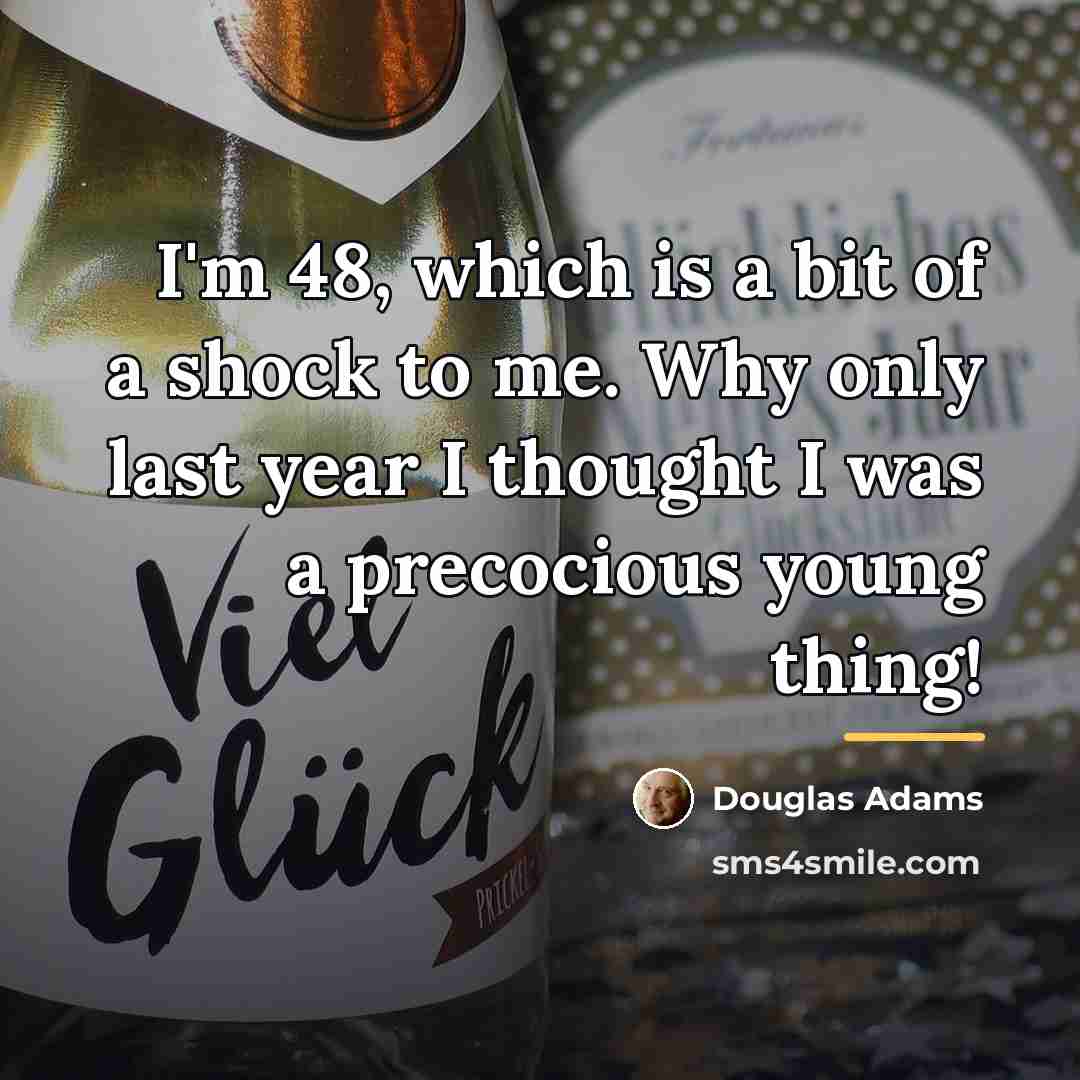 “I'm 48, which is a bit of a shock to…” quote by Douglas Adams