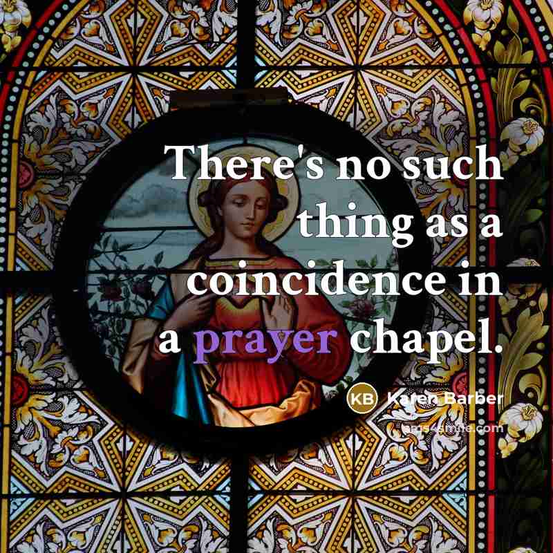 “There's no such thing as a coincidence in a prayer…” quote by Karen Barber