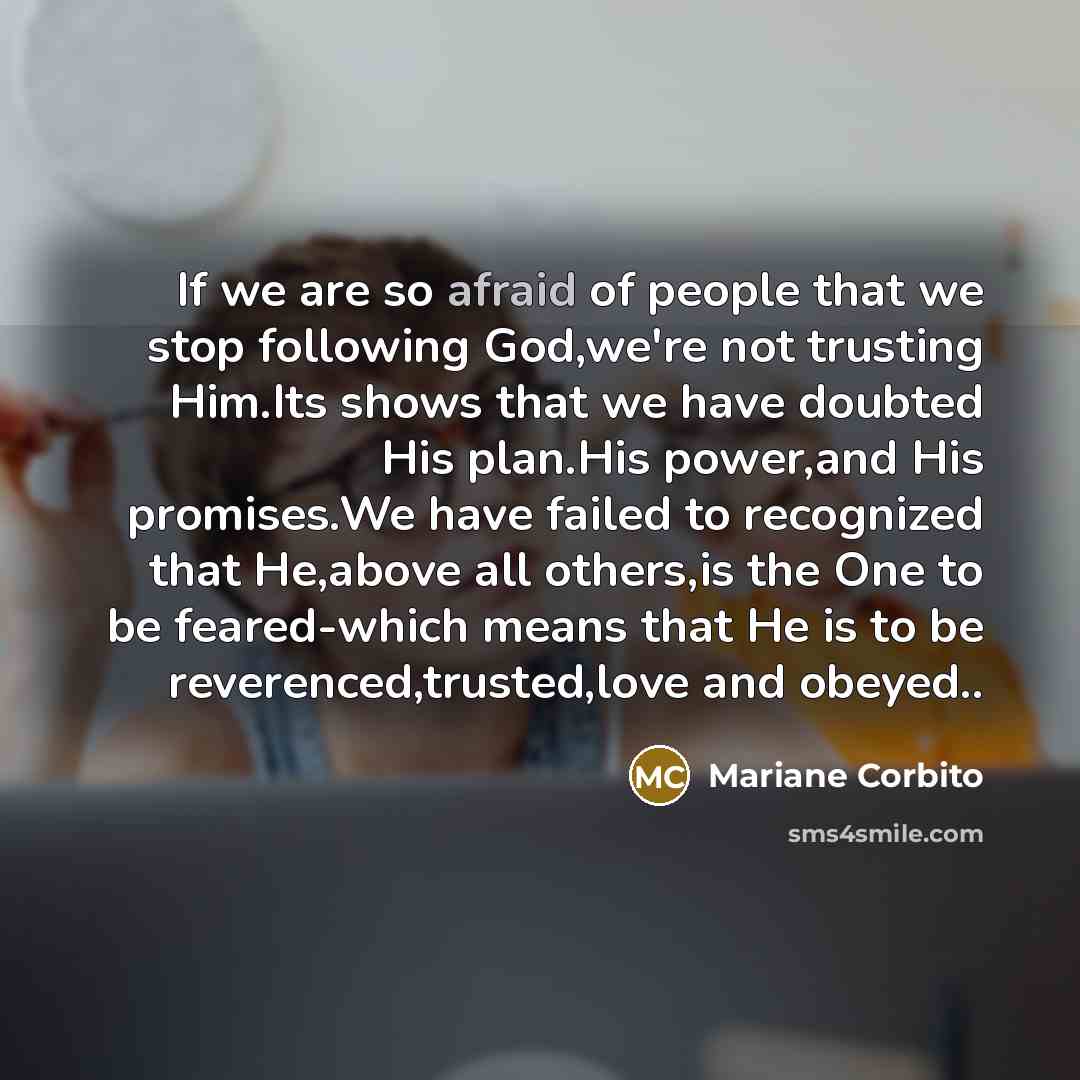 “If we are so afraid of people that we stop…” quote by Mariane Corbito