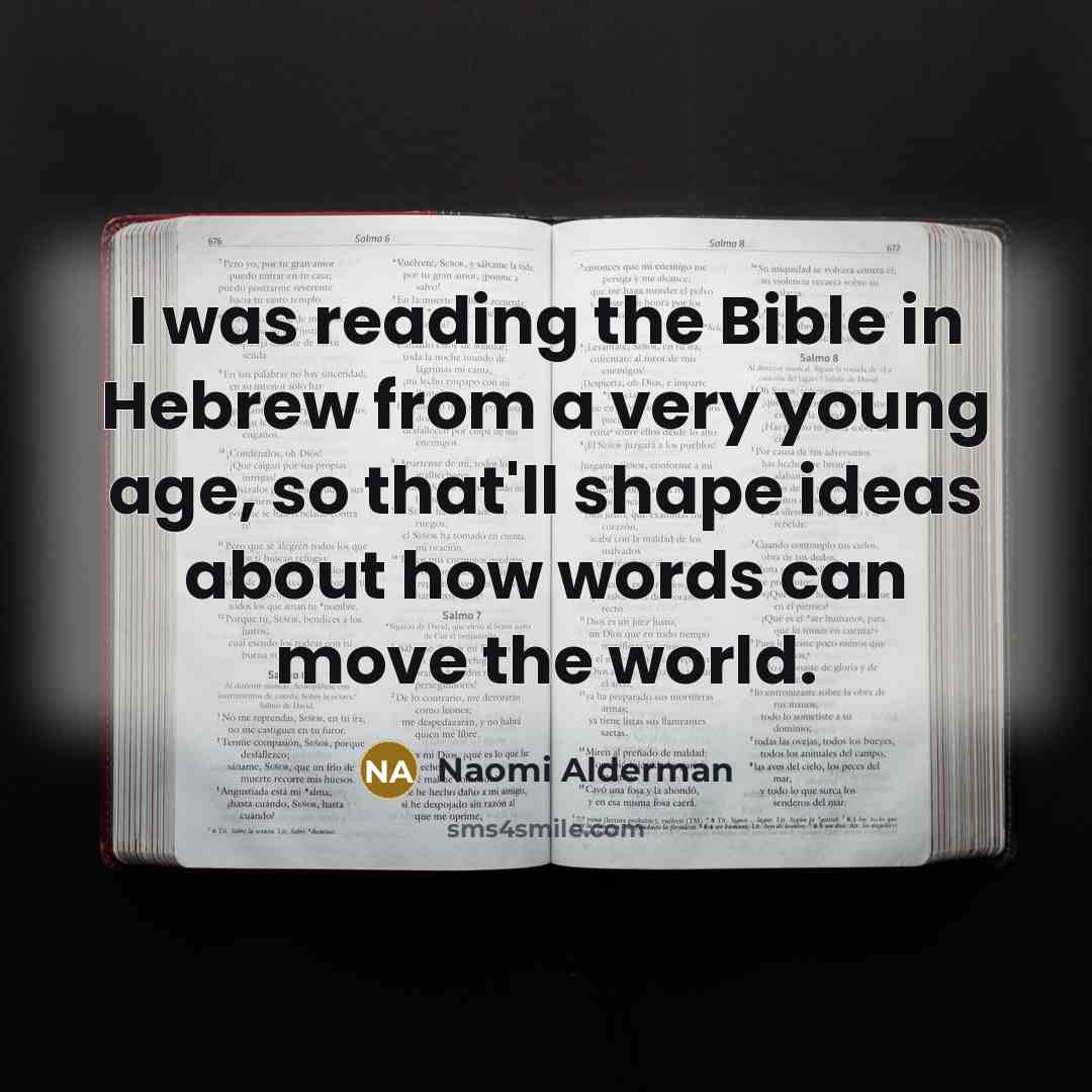 “I was reading the Bible in Hebrew from a very…” quote by Naomi Alderman