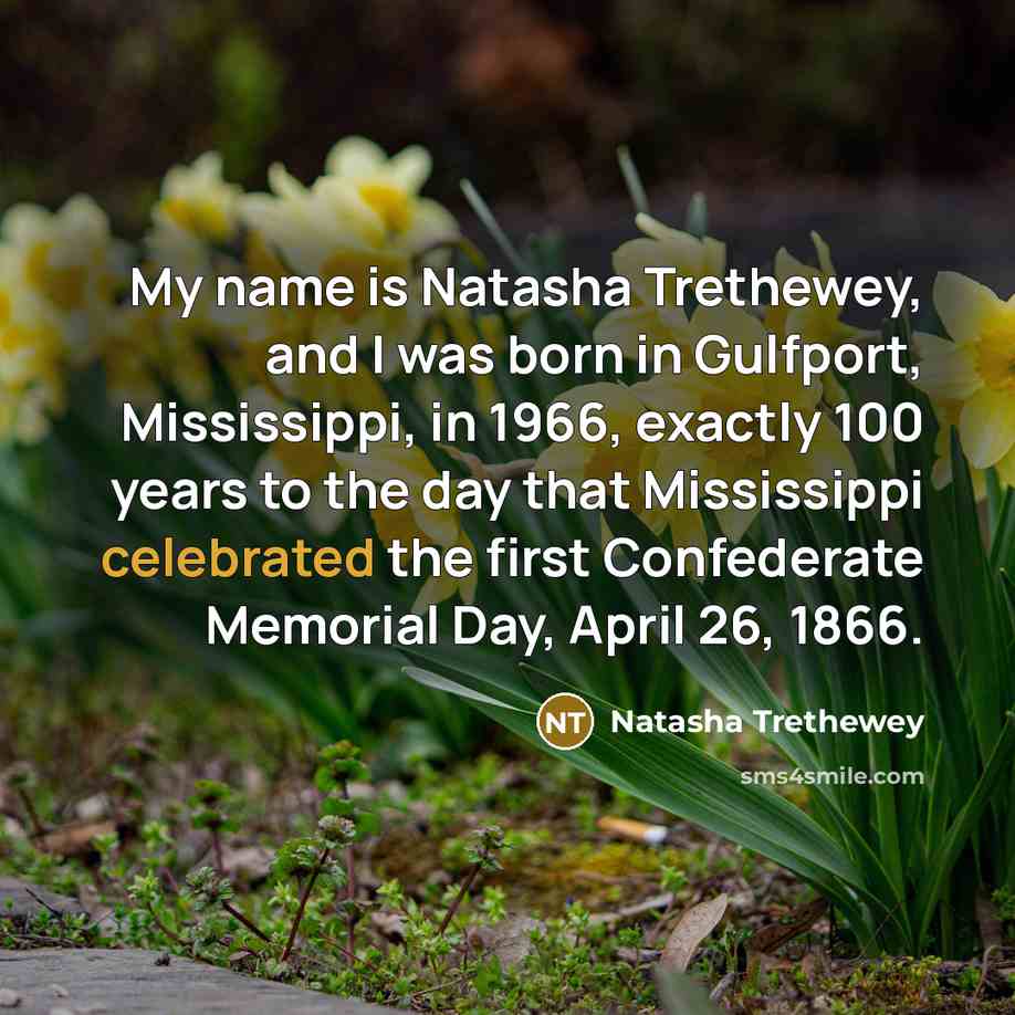“My name is Natasha Trethewey, and I was born in…” quote by Natasha Trethewey