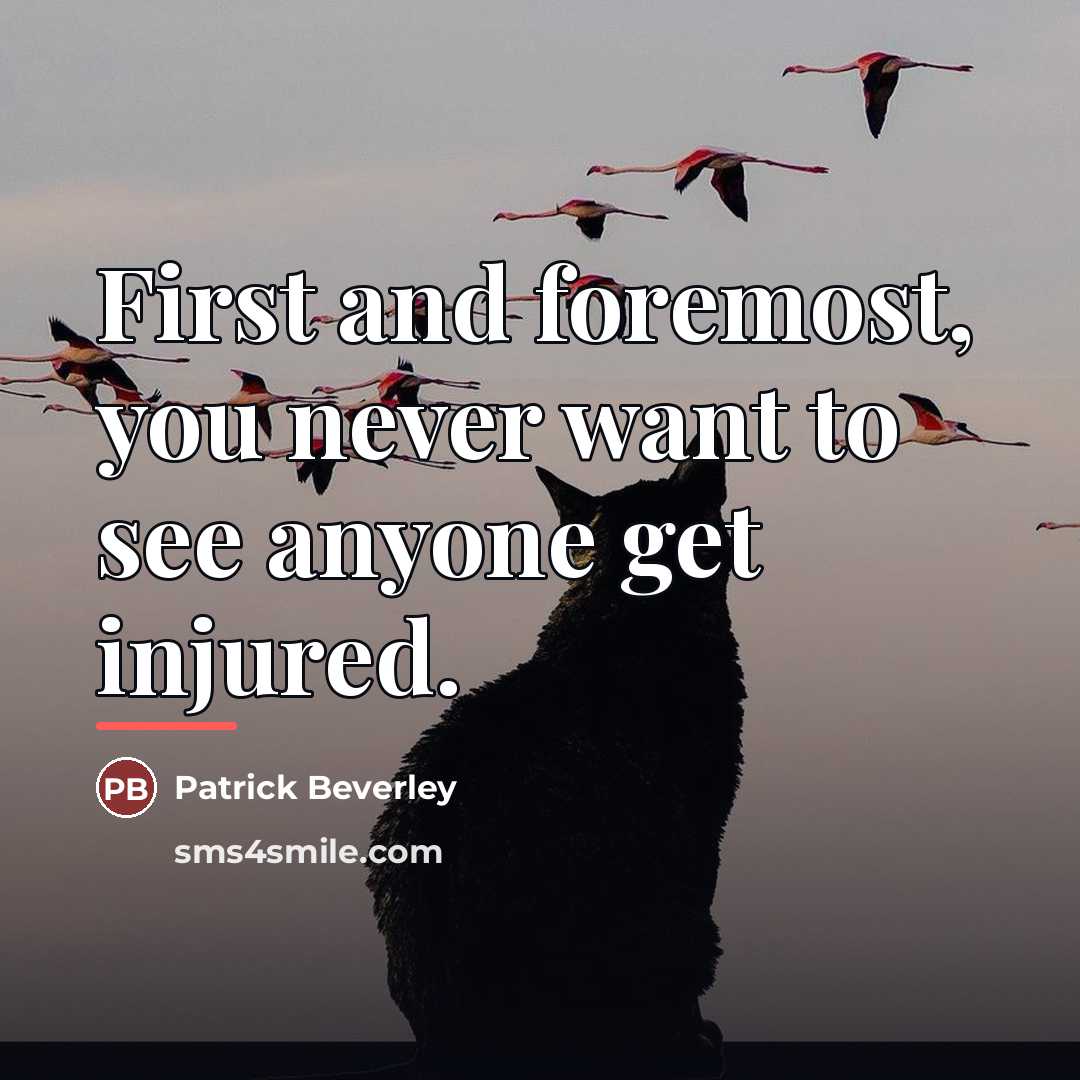 “First and foremost, you never want to see anyone get…” quote by Patrick Beverley