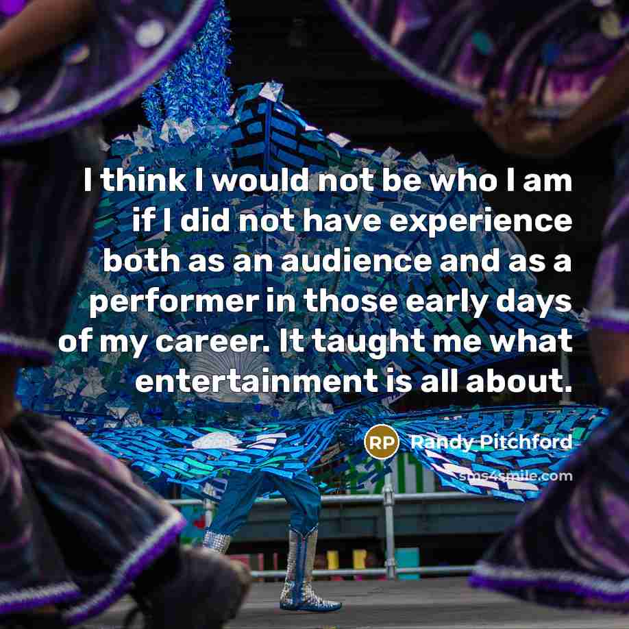 “I think I would not be who I am if…” quote by Randy Pitchford