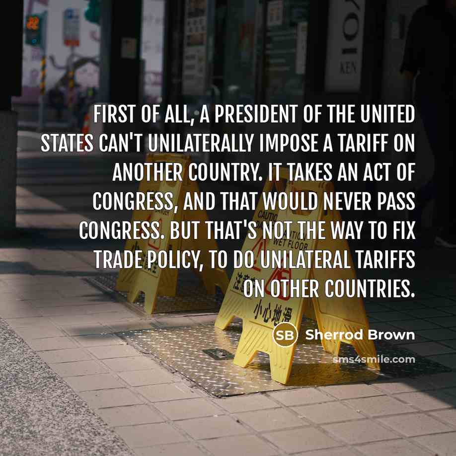 “First of all, a president of the United States can't…” quote by Sherrod Brown