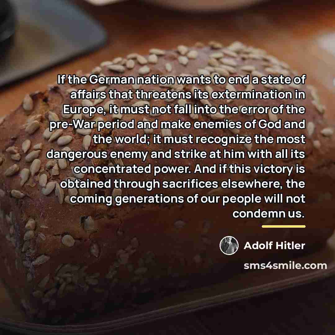“If the German nation wants to end a state of…” quote by Adolf Hitler