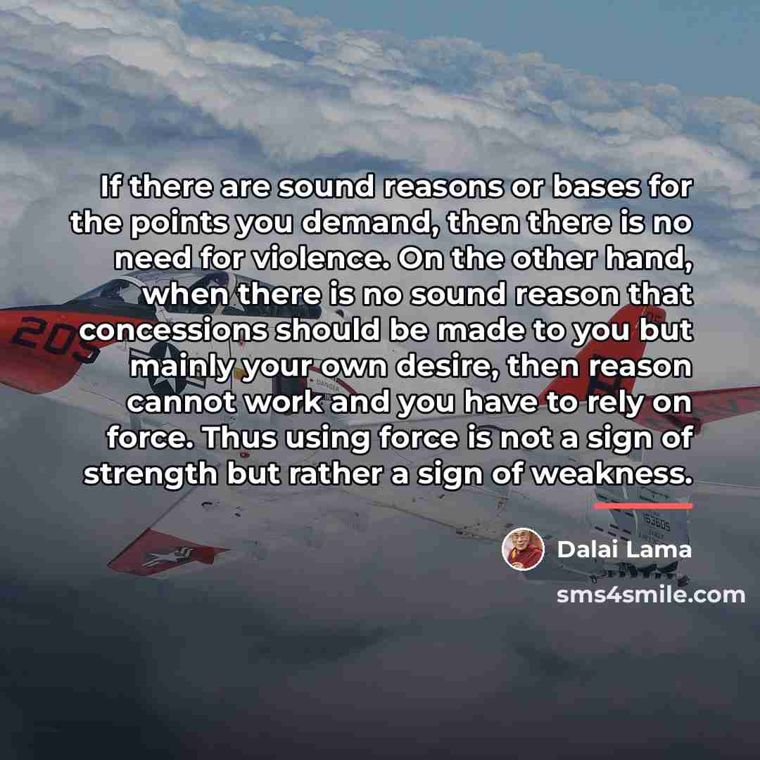 “If there are sound reasons or bases for the points…” quote by Dalai Lama