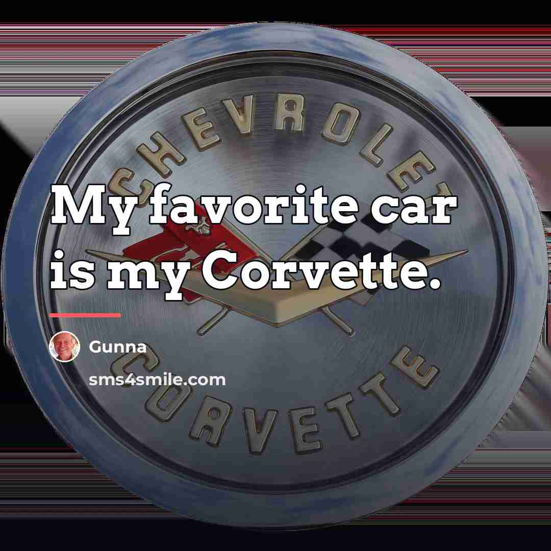 “My favorite car is my Corvette.…” quote by Gunna