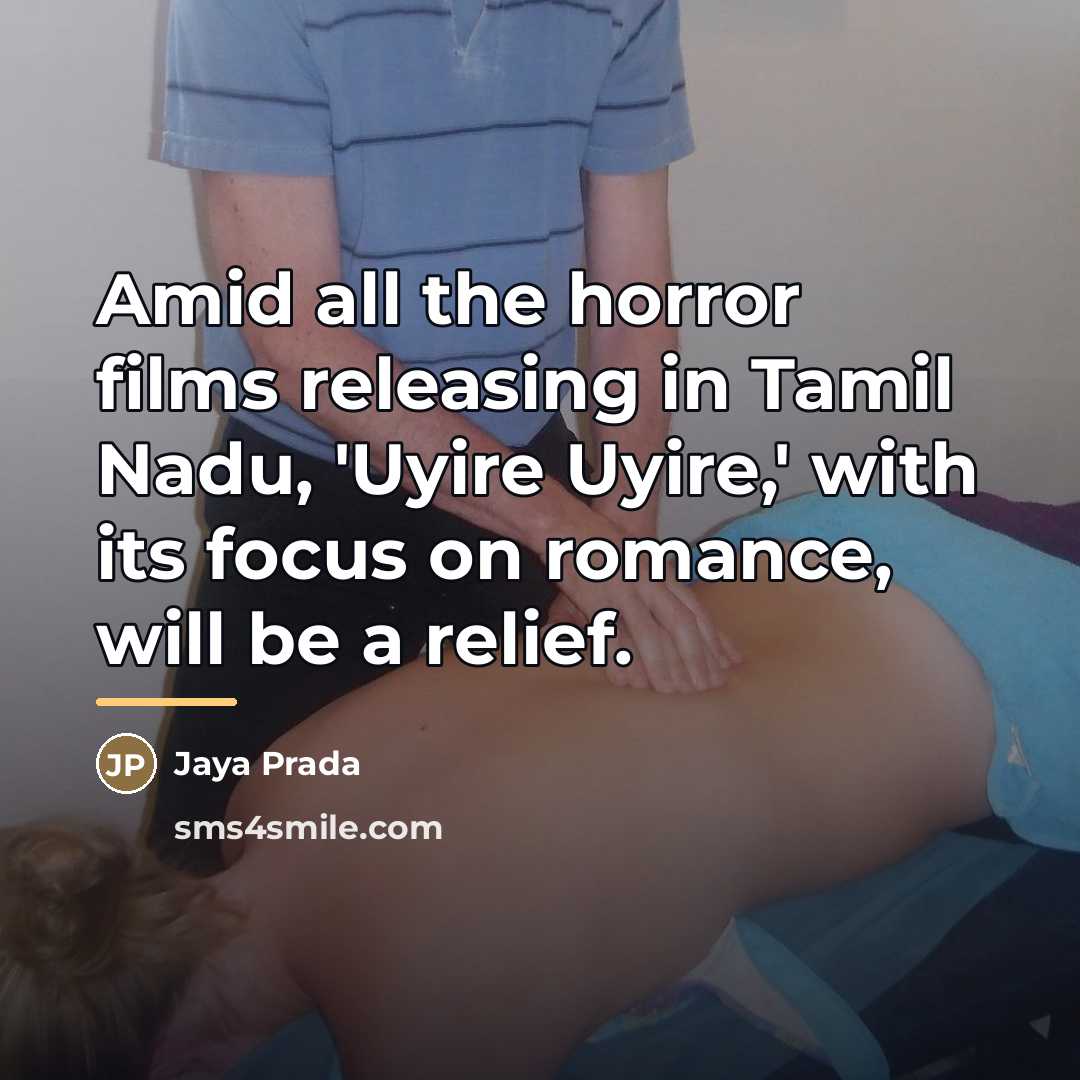 “Amid all the horror films releasing in Tamil Nadu, 'Uyire…” quote by Jaya Prada